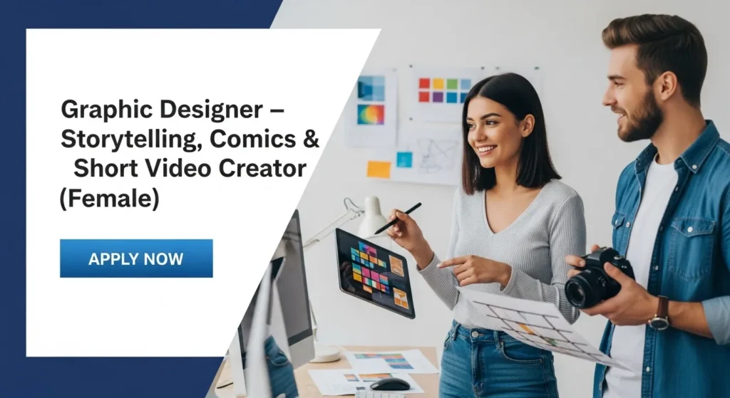 Graphic Designer — Storytelling, Comics & Short Video Creator (Female)