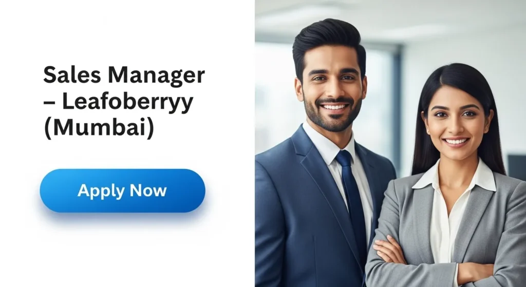 Sales Manager — Leafoberryy (Mumbai)