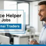 Office Helper Jobs at Jivnsi Traders