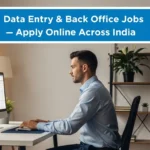 Data Entry & Back Office Jobs — Apply Online Across India
