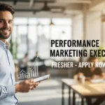 Performance Marketing Executive – Fresher