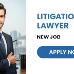 Litigation Lawyer – New Job Apply Now