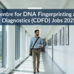 Centre for DNA Fingerprinting and Diagnostics (CDFD) Jobs 2025