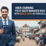 High-Earning Field Sales Manager Role with Roslis Card in Thiruvalla!
