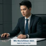 BEL Recruitment 2025: Apply for Advisor Post